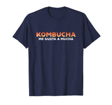 Load image into Gallery viewer, Funny shirts V-neck Tank top Hoodie sweatshirt usa uk au ca gifts for Kombucha T Shirt Kombucha Me Gusta A Mucha 3484828
