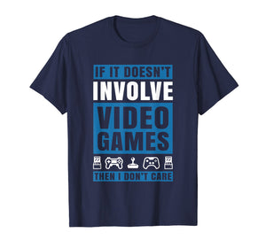 Funny shirts V-neck Tank top Hoodie sweatshirt usa uk au ca gifts for If It Doesn't Involve Video Games Gamer TShirts for Men Boys 2414501