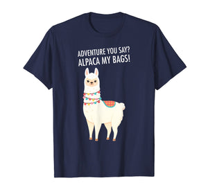 Funny shirts V-neck Tank top Hoodie sweatshirt usa uk au ca gifts for Adventure I'll Alpaca My Bags Funny Travel T-Shirt 1280650