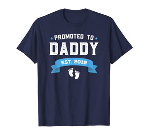 Mens Promoted To Daddy Est. 2019 New Dad Gift T-Shirt First Daddy