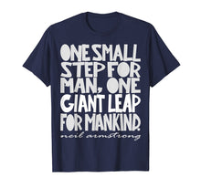 Load image into Gallery viewer, Funny shirts V-neck Tank top Hoodie sweatshirt usa uk au ca gifts for Neil Armstrong Quote Shirt, First Steps On The Moon 2370639
