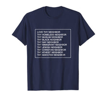Load image into Gallery viewer, Funny shirts V-neck Tank top Hoodie sweatshirt usa uk au ca gifts for Love Thy Neighbor Funny T-shirt 2039254
