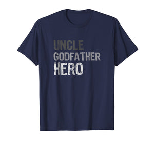 Funny shirts V-neck Tank top Hoodie sweatshirt usa uk au ca gifts for Uncle Godfather Hero T-Shirt 1721824