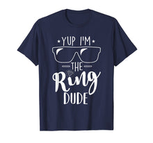 Load image into Gallery viewer, Funny shirts V-neck Tank top Hoodie sweatshirt usa uk au ca gifts for Yup I'm The Ring Dude Funny Ring Bearer Wedding Gift T-Shirt 445196
