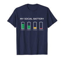 Load image into Gallery viewer, Funny shirts V-neck Tank top Hoodie sweatshirt usa uk au ca gifts for My Social Battery Is Dying For This Introvert People T-Shirt 947492
