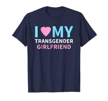 Load image into Gallery viewer, Funny shirts V-neck Tank top Hoodie sweatshirt usa uk au ca gifts for I Love My Transgender Girlfriend LGBT Pride Gift T Shirt 2877290
