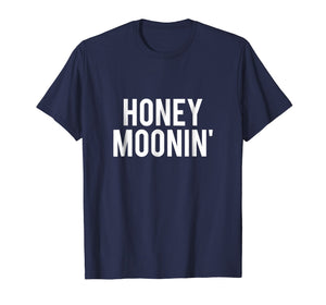 Funny shirts V-neck Tank top Hoodie sweatshirt usa uk au ca gifts for Honeymoonin Shirt For Men Women Honeymoon Shirts For Couples 1364802