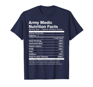 Funny shirts V-neck Tank top Hoodie sweatshirt usa uk au ca gifts for Army Medic Nutrition Facts Funny T-Shirt 1748688
