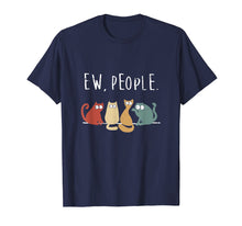 Load image into Gallery viewer, Funny shirts V-neck Tank top Hoodie sweatshirt usa uk au ca gifts for Ew People Meowy Cat Lovers Vintage Shirt Gift For Women Kids 2338937
