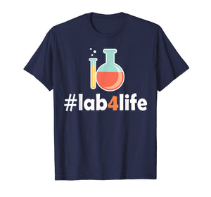 Funny shirts V-neck Tank top Hoodie sweatshirt usa uk au ca gifts for Lab for Life Tshirt Laboratory Research Chem Funny T-shirt 1990545