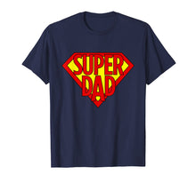 Load image into Gallery viewer, Funny shirts V-neck Tank top Hoodie sweatshirt usa uk au ca gifts for Mens Super Dad Superhero Daddy Hero Dad Funny Dad Humor Shirts 1949908
