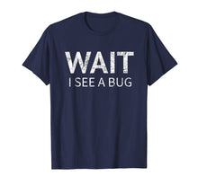 Load image into Gallery viewer, Funny shirts V-neck Tank top Hoodie sweatshirt usa uk au ca gifts for Entomologist T Shirt Funny Bug Collector humor Gift Tee 1134696
