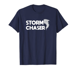 Funny shirts V-neck Tank top Hoodie sweatshirt usa uk au ca gifts for Storm Chaser Shirt | Weather Meteorologist Gift 1165211