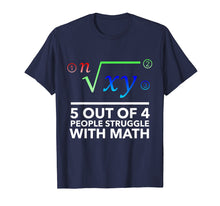 Load image into Gallery viewer, Funny shirts V-neck Tank top Hoodie sweatshirt usa uk au ca gifts for Funny teacher t-shirt - 5 out of 4 People Struggle with Math 717665
