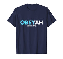 Load image into Gallery viewer, Funny shirts V-neck Tank top Hoodie sweatshirt usa uk au ca gifts for Obeyah Obey Yah God Christian Hebrew Roots Movement T-Shirt 3117917
