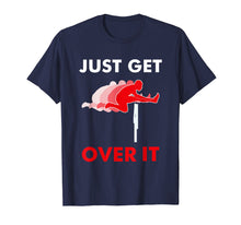 Load image into Gallery viewer, Funny shirts V-neck Tank top Hoodie sweatshirt usa uk au ca gifts for Track &amp; Field Hurdle Shirt: Just Get Over It I Running 1090358
