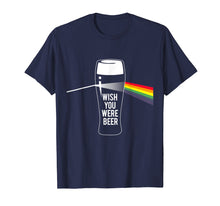 Load image into Gallery viewer, Funny shirts V-neck Tank top Hoodie sweatshirt usa uk au ca gifts for Wish you were beer shirt St Patricks day 1655030

