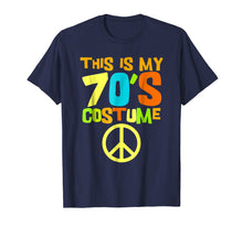 Load image into Gallery viewer, Funny shirts V-neck Tank top Hoodie sweatshirt usa uk au ca gifts for This Is My 70s Costume Tshirt | Retro Party Wear Outfit Tee 183418
