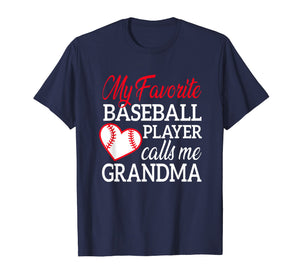 Funny shirts V-neck Tank top Hoodie sweatshirt usa uk au ca gifts for My Favorite Baseball Player Calls Me Grandma TShirt For Nana 271949