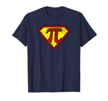 Load image into Gallery viewer, Funny shirts V-neck Tank top Hoodie sweatshirt usa uk au ca gifts for Super Pi T-shirt Funny Pi Day Superhero Math Nerd Joke 3.14 1996681
