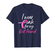 Load image into Gallery viewer, Funny shirts V-neck Tank top Hoodie sweatshirt usa uk au ca gifts for I Wear Pink For My Best Friend Shirt Breast Cancer Awareness 2040836
