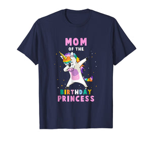 Proud Mom Of A Birthday Unicorn Dab Girl T-Shirt