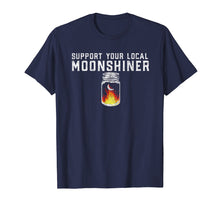 Load image into Gallery viewer, Funny shirts V-neck Tank top Hoodie sweatshirt usa uk au ca gifts for Support Your Local Moonshiner Fire Moonshine Jar Shirt 2450979
