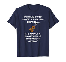 Load image into Gallery viewer, Funny shirts V-neck Tank top Hoodie sweatshirt usa uk au ca gifts for Viola T-Shirt Gift - Funny Viola Player Smart 219175
