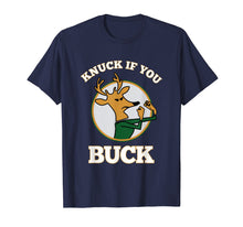 Load image into Gallery viewer, Funny shirts V-neck Tank top Hoodie sweatshirt usa uk au ca gifts for Knuck If You Buck Tee funny T shirt 266101
