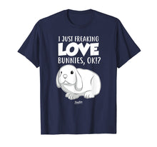 Load image into Gallery viewer, Funny shirts V-neck Tank top Hoodie sweatshirt usa uk au ca gifts for I Just Freaking Love Bunnies Cute Bunny Lover T Shirt 1657375
