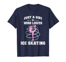 Load image into Gallery viewer, Funny shirts V-neck Tank top Hoodie sweatshirt usa uk au ca gifts for Just A Girl Who Loves Ice Skating Tshirt Figure Skater Gifts 1228600
