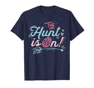 Funny shirts V-neck Tank top Hoodie sweatshirt usa uk au ca gifts for The Hunt Is On Easter T shirt Egg Hunting Boys Girls Kids 2451844