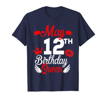 Load image into Gallery viewer, Funny shirts V-neck Tank top Hoodie sweatshirt usa uk au ca gifts for 12th May Birthday Queen Shirt Birthday Gifts For Girls Women 3527780
