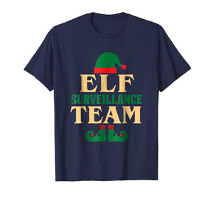 Funny shirts V-neck Tank top Hoodie sweatshirt usa uk au ca gifts for Elf Surveillance Team Funny Xmas Christmas T-Shirt 1977874