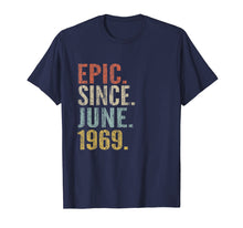 Load image into Gallery viewer, Funny shirts V-neck Tank top Hoodie sweatshirt usa uk au ca gifts for Epic Since June 1969 TShirt Vintage Retro 50th Birthday 1943262

