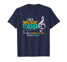 Load image into Gallery viewer, Funny Music Teacher T Shirt Music Teacher Cool Teacher Gifts

