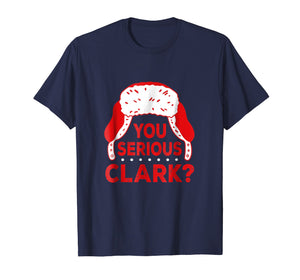 Funny shirts V-neck Tank top Hoodie sweatshirt usa uk au ca gifts for You Serious Clark? Funny Christmas Holiday T Shirt 1761547