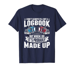 Funny shirts V-neck Tank top Hoodie sweatshirt usa uk au ca gifts for Funny Trucker Logbook Truck Driving Tshirt 1540485