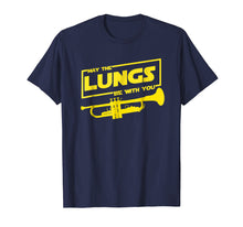 Load image into Gallery viewer, Funny shirts V-neck Tank top Hoodie sweatshirt usa uk au ca gifts for May The Lungs Be With You t-Shirt Funny Trumpet Player shirt 2506944
