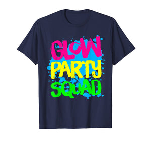 Funny shirts V-neck Tank top Hoodie sweatshirt usa uk au ca gifts for Glow Party Squad Paint Splatter Effect Glow Party Shirt 1218061