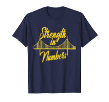 Load image into Gallery viewer, Strength In Number Shirt Golden State Bay Area Warriors Home
