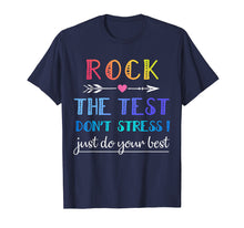 Load image into Gallery viewer, Rock The Test T-Shirt Funny School Professor Teacher Joke
