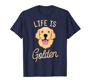 Funny shirts V-neck Tank top Hoodie sweatshirt usa uk au ca gifts for Life Is Golden Retriever T-Shirt Women Kids Dog Owner Gift 2621412