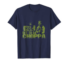 Load image into Gallery viewer, Get To The Choppa T-Shirt
