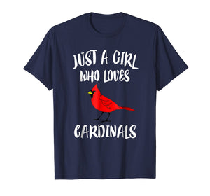 Funny shirts V-neck Tank top Hoodie sweatshirt usa uk au ca gifts for Just a Girl Who Loves Cardinals T-Shirt Bird Birding Gift 579569