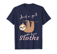 Load image into Gallery viewer, Funny shirts V-neck Tank top Hoodie sweatshirt usa uk au ca gifts for Just a girl who loves sloths t-shirt gift - Sloth fan girls 610994
