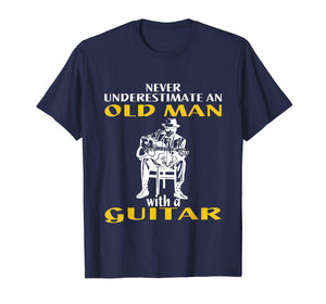 Funny shirts V-neck Tank top Hoodie sweatshirt usa uk au ca gifts for Never underestimate an old man with a guitar t-shirt gift 264912
