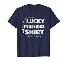 Load image into Gallery viewer, Funny shirts V-neck Tank top Hoodie sweatshirt usa uk au ca gifts for Lucky Fishing Shirt Do Not Wash funny, cool t-shirt 2184392

