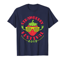 Load image into Gallery viewer, Funny shirts V-neck Tank top Hoodie sweatshirt usa uk au ca gifts for Strawberry Festival 2019 T Shirt Strawberries Summer Fruit 1413006
