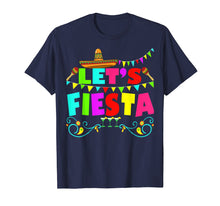 Load image into Gallery viewer, Funny shirts V-neck Tank top Hoodie sweatshirt usa uk au ca gifts for Lets Fiesta Mexican Cinco De Mayo 2019 Party T-Shirt 238056
